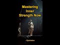 Mastering Inner Strength Now | Stoic Wisdom