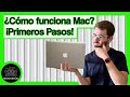 Primeros Pasos con tu Mac