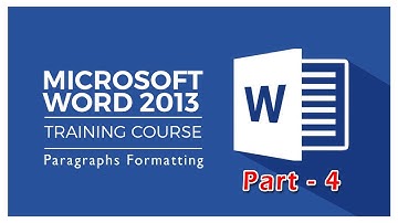 Microsoft Word 2013 - Paragraphs Formatting Part - 4
