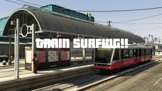 TRAIN SURFING!!