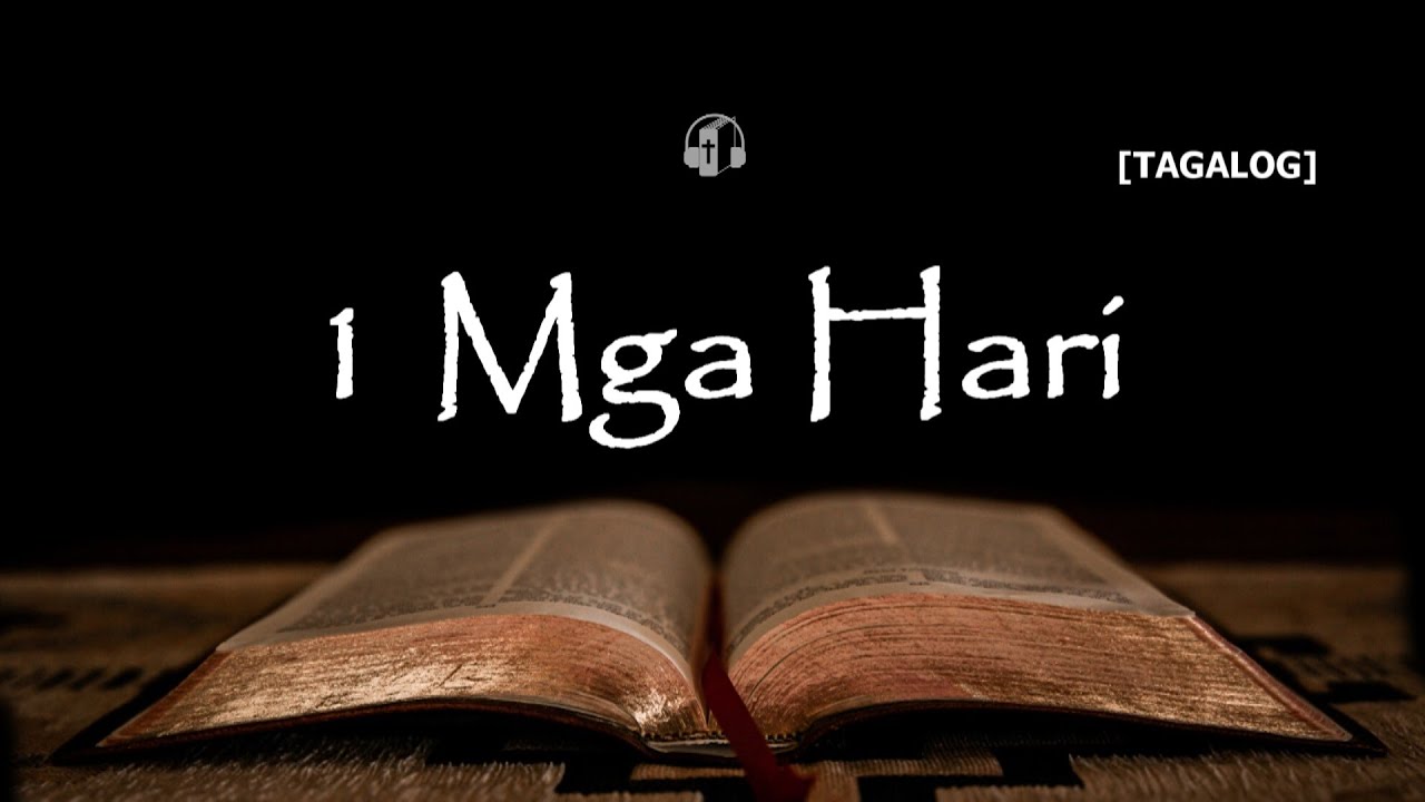 1 Mga Hari - Ang Dating Biblia 1905 (Tagalog Audio Bible)