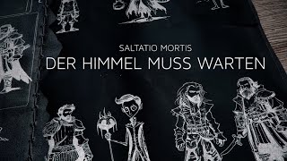 Saltatio Mortis - Der Himmel muss warten (Official Lyric Video)