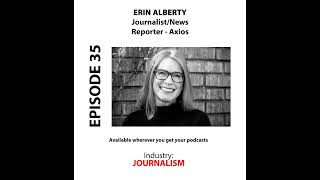 E35 - JOURNALISM - Erin Alberty