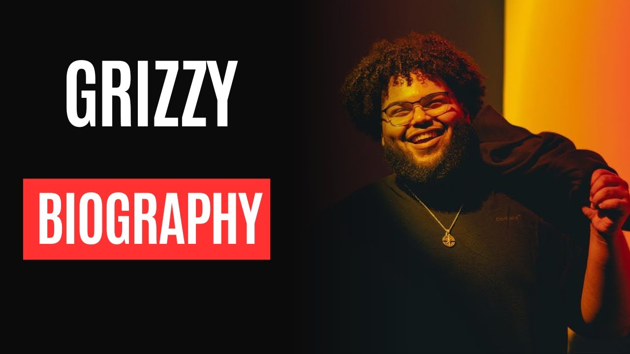 Grizzy Bio, Wiki, Age, Career, Net Worth, Lifestyle - YouTube