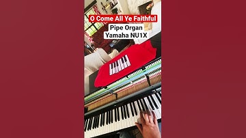 Thumbnail of O Come All Ye Faithful - Christmas - Pipe Organ on Yamaha NU1X #shorts