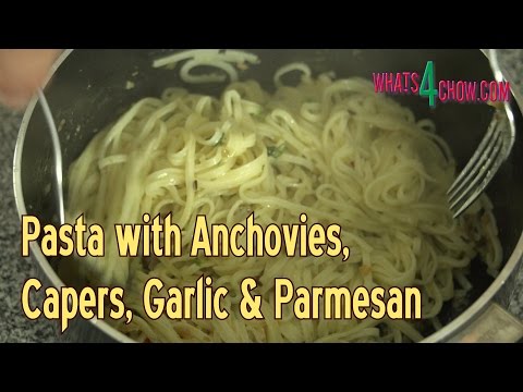 Pasta with Anchovies, Capers, Garlic & Parmesan. Brilliantly Simple Pasta!!!