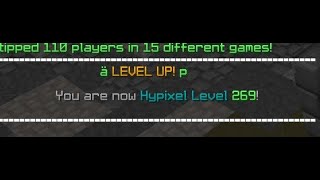 easily achieving hypixel level 269 (ha-ha funny number)