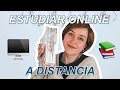 ESTUDIAR ONLINE/A DISTANCIA: TODO LO QUE NECESITAS SABER (o casi) | larruselas