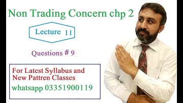 I.com Part 2 Accounting Non profit organizations Chp 2 Q # 9 whatsapp for lastest syllabus Classes