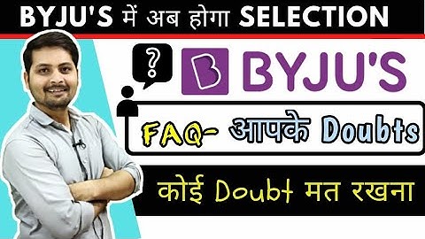 Byjus Selection Process | Interview Questions Doubts @byjusclasses
