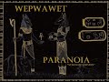 Wepwawet  paranoia screwed version