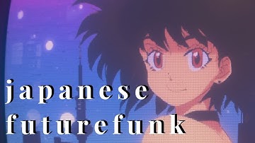 JAPANESE FUTURE FUNK ⚡️ City Pop Mix