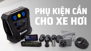 Những phụ kiện cần thiết cho xe hơi