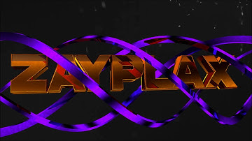 Intro//Zayplax