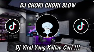 DJ CHORI CHORI FULL BEAT VIRAL TIKTOK TERBARU 2021