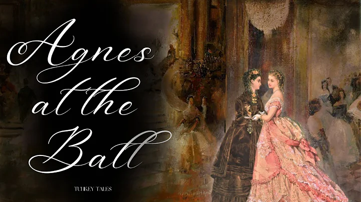 Agnes At The Ball (Turnkey Tales Ep. 3)