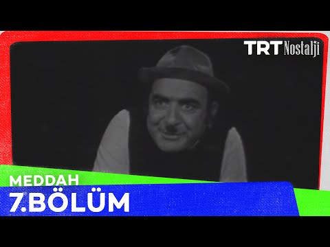 Meddah 7. Bölüm @NostaljiTRT