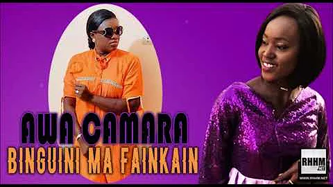 AWA CAMARA - BINGUINI MA FAINKAIN (2021)