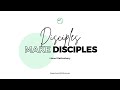 Disciples Make Disciples | Lionel Rattenbury