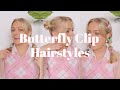 trying out butterfly clip hairstyles | part 2