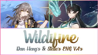 Honkai: Star Rail | Dan Heng & Stelle's ENG VA's - Wildfire [Acoustic] | w/Lyrics {Request} Resimi