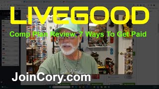 LIVEGOOD: Compensation Plan Review, We Now Get Paid 7 Ways!