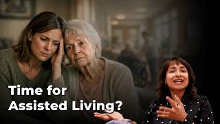 Is It Time to Move Mom/Dad to Assisted Living? 4 Questions Families Can Answer Today