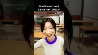 The Whole School Called Her Mama