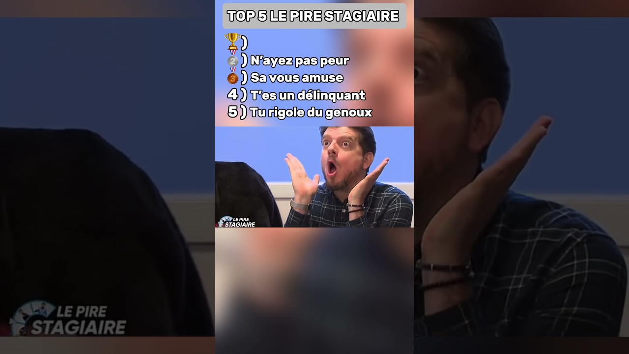 Top 5 le pire stagiaire