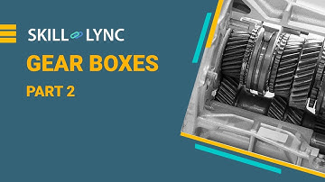 Manual Gearboxes (Part - 2) | Skill-Lync