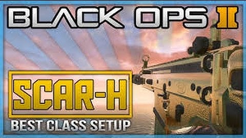 Best Class Setup For SCAR H and Gameplay