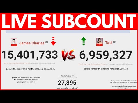 JAMES CHARLES vs TATI  [LIVE SUBCOUNT]