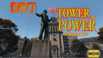 DayZ 1.18 Console Mod TOWER of POWER 2022 Xbox PS5