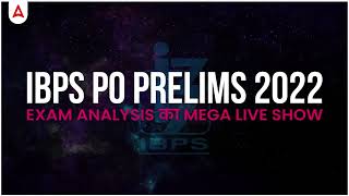 IBPS PO Prelims 2022 Exam Analysis by Adda247 On 15th October | MUST JOIN