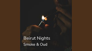 دق الدقاق (Second Performance) - Smoke & Oud