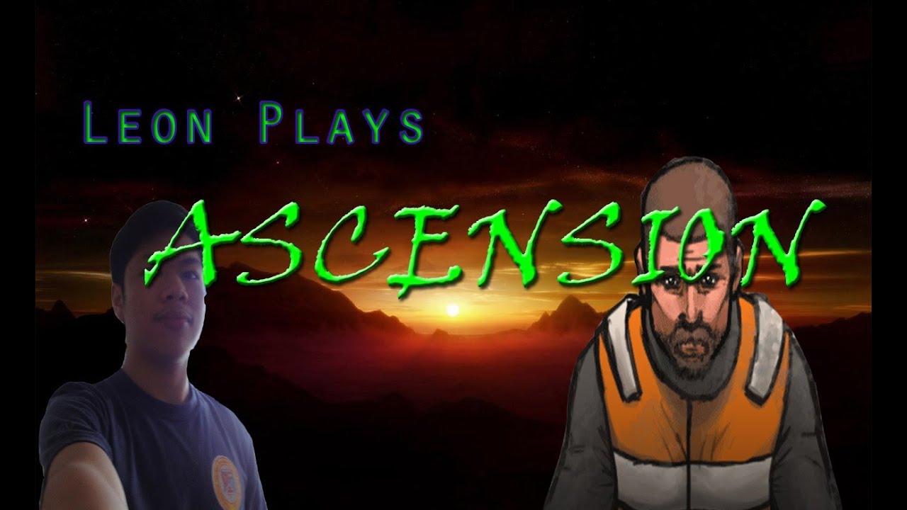 Leon Plays Ascension ~AWESOME GRAPHICS D: ~ - YouTube