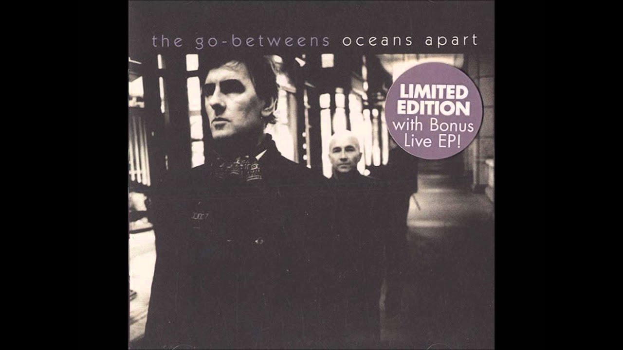 The Go Betweens People Say YouTube