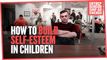 How to Build Self Esteem in Children
