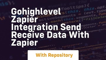 Gohighlevel zapier integration send receive data with zapier