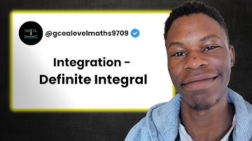 CIE AS Level Math 9709 - Definite Integrals
