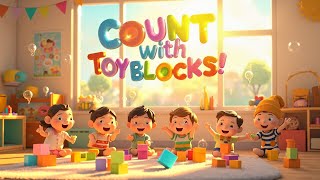 Count with Toy Blocks! | Fun 1–10 Number Song for Preschool Kids | Stack & Tumble Game