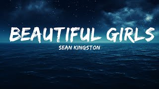 Sean Kingston - Beautiful Girls (Lyrics)  | 25 Min