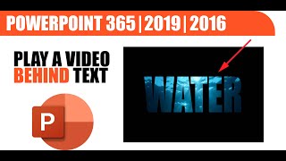 How to play a video behind text  PowerPoint 365, 2019, 2016