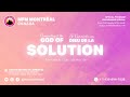 MFM Montreal: Connecting to the God of Solution - Nov 8 2025: Receiving the Mantle of Power