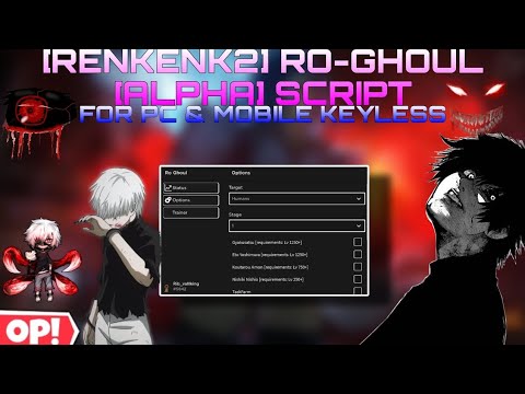 [RenKenK2]Ro-Ghoul[Alpha] Script Latest Auto Farm Mobs Mokuro Hub For ...