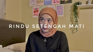 RINDU SETENGAH MATI - D’Masiv | Cover by Dekwa