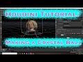 [Houdini Tutorial] Making a Crystal Ball