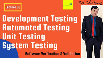 Automated Testing, Unit Testing, System Testing Urdu / Hindi | Lecture 3