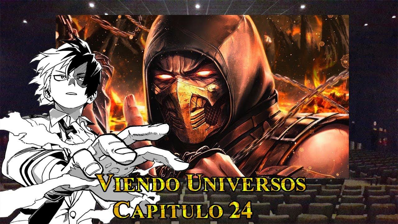 Bnha Viendo Universos Capitulo 24 (Scorpion Mortal Kombat | Espíritu de la Venganza | AniRap)