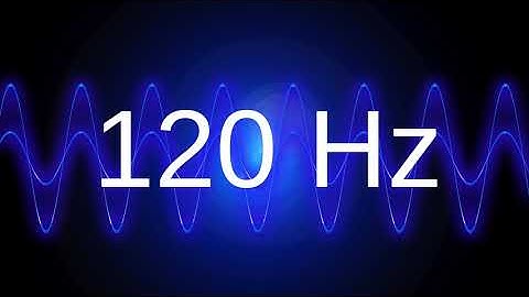 120 Hz clean pure sine wave TEST TONE frequency